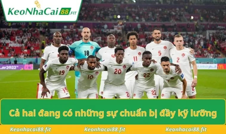 Cả hai đang có những sự chuẩn bị đầy kỹ lưỡng