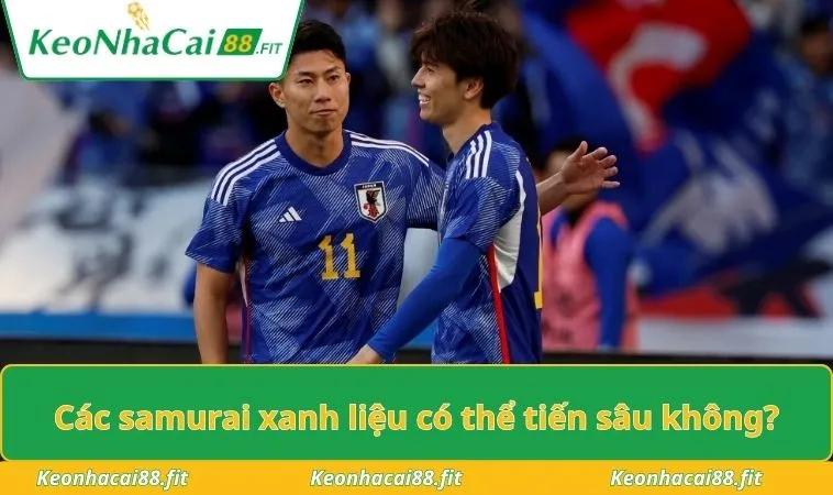 Các samurai xanh liệu có thể tiến sâu không?