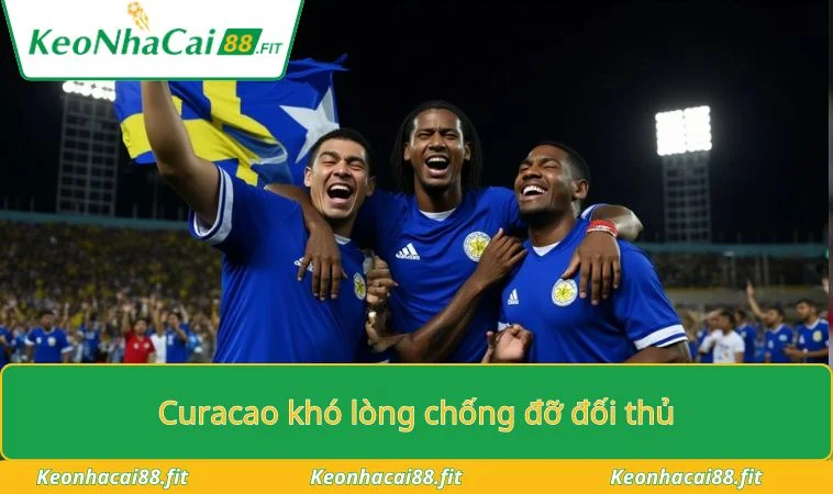 Curacao khó lòng chống đỡ đối thủ