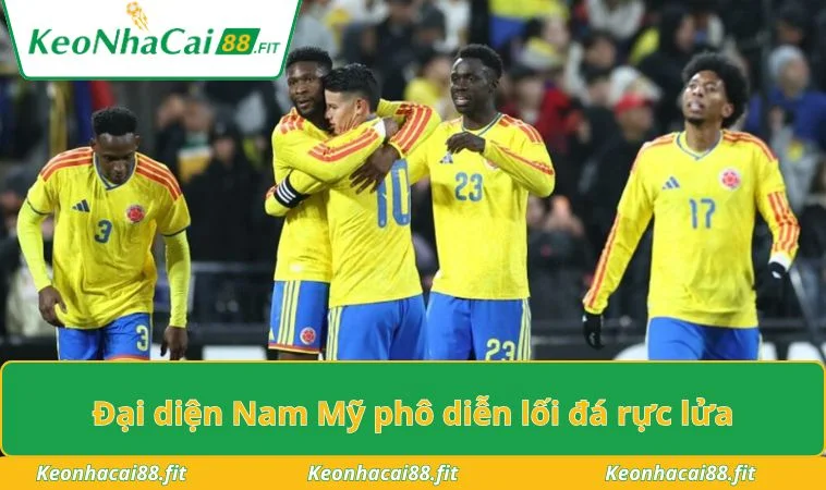 Đại diện Nam Mỹ phô diễn lối đá rực lửa
