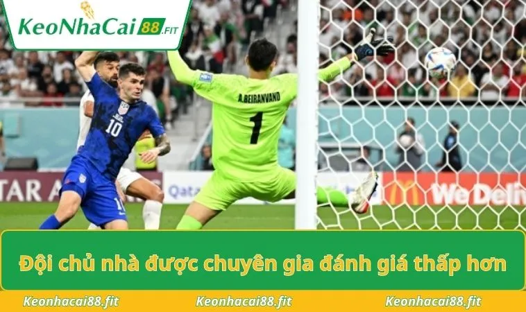 Đội chủ nhà được chuyên gia đánh giá thấp hơn