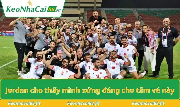 Jordan cho thấy mình xứng đáng cho tấm vé này