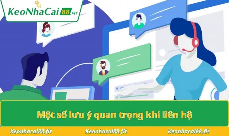 Một số lưu ý quan trọng khi bắt đầu liên hệ