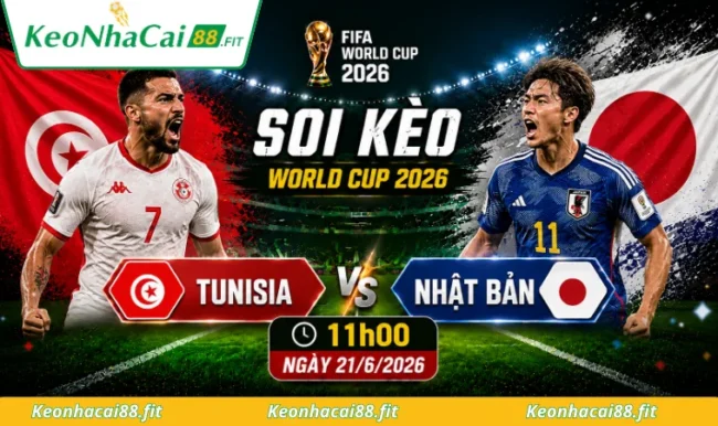 Soi kèo World Cup Tunisia vs Nhật Bản 23h00 ngày 24/6/2026