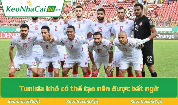 Tunisia khó có thể tạo nên được bất ngờ